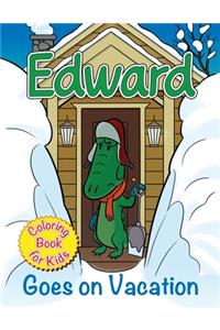Edward Goes on Vacation