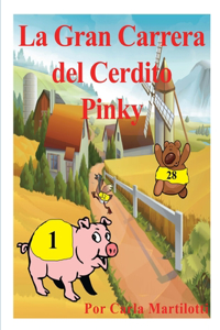 La Gran Carrera del Cerdito Pinky