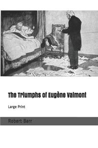The Triumphs of Eugène Valmont