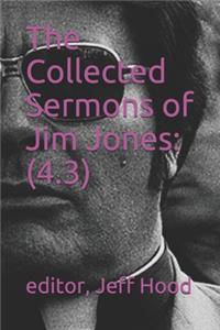 Collected Sermons of Jim Jones