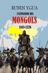 L'Expansion Des Mongols