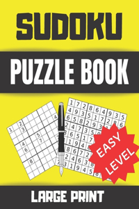 SUDOKU PUZZLE BOOK - Easy Level & Large Print