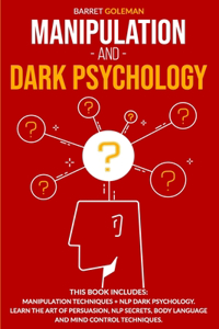 Manipulation and Dark Psychology