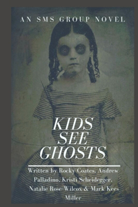 Kids See Ghosts