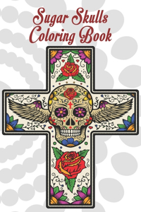 Sugar Skulls Coloring Book