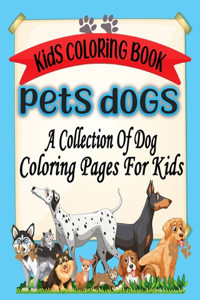 Kids Coloring Book Pets Dogs