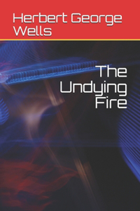 The Undying Fire