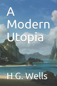 A Modern Utopia