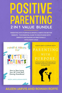 Positive Parenting 2-in-1 Value Bundle