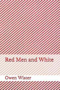 Red Men and White