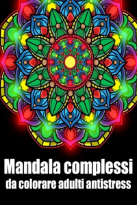 Mandala complessi da colorare adulti antistress