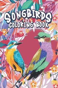 Songbirds Coloring Book