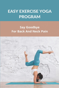 Easy Exercise Yoga Program