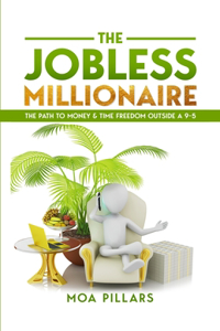 The Jobless Millionaire