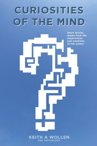 Curiosities of the Mind: Short Stories