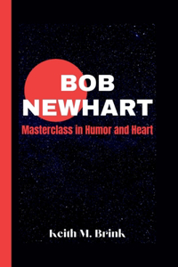 Bob Newhart: Masterclass in Humor and Heart