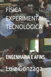 Física Experimental Tecnológica