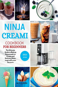 Ninja CREAMI Cookbook For Beginners