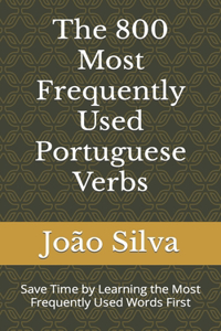 800 Most Frequently Used Portuguese Verbs