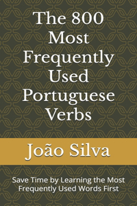 800 Most Frequently Used Portuguese Verbs