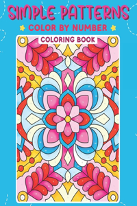 Simple Patterns Color by Number Coloring Book