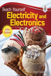 Teach Yourself Electricity and Electronics, 5th Edition