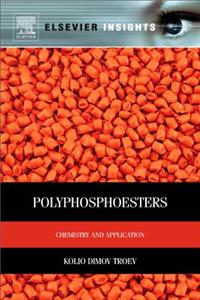 Polyphosphoesters: Chemistry and Application