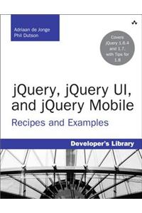 jQuery, jQuery UI, and jQuery Mobile