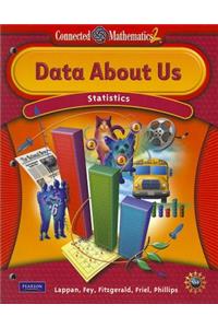 Connected Mathematics 2: Data about Us: Statistics