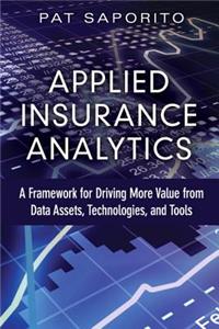 Applied Insurance Analytics