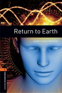 Oxford Bookworms Library: Level 2:: Return to Earth Audio Pack