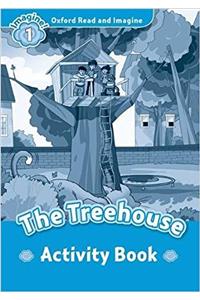 Oxford Read and Imagine: Level 1: The Treehouse Activity Book