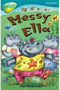 Oxford Reading Tree: Level 9: Treetops: Messy Ella