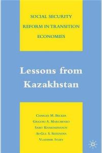 Social Security Reform in Transition Economies: Lessons from Kazakhstan