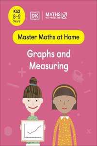 Maths — No Problem! Graphs and Measuring, Ages 8-9 (Key Stage 2)