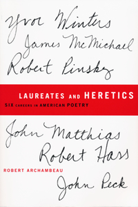 Laureates and Heretics