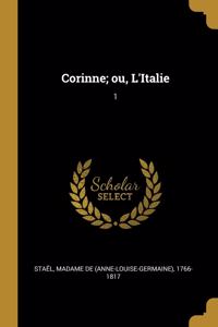 Corinne; Ou, l'Italie