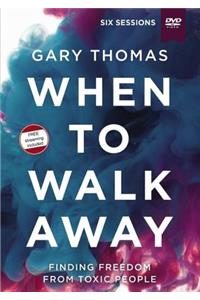 When to Walk Away Video Study