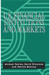 UK Financial Institutions and Markets