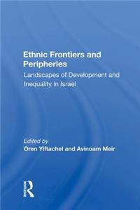 Ethnic Frontiers and Peripheries