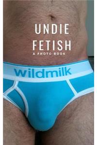 Undie Fetish
