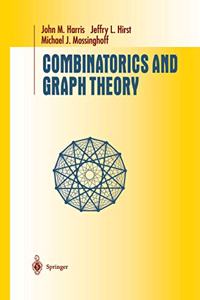 A Combinatorics and Graph Theory (Undergraduate Texts in Mathematics)