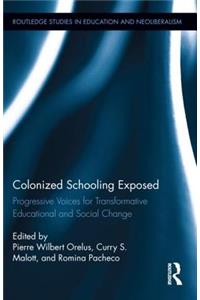 Colonized Schooling Exposed