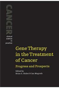 Gene Therapy in the Treatment of Cancer