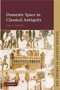 Domestic Space in Classical Antiquity