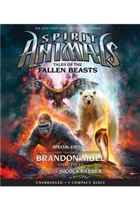 Tales of the Fallen Beasts (Spirit Animals: Special Edition)