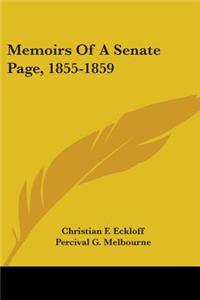 Memoirs Of A Senate Page, 1855-1859