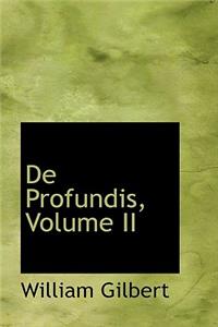 de Profundis, Volume II
