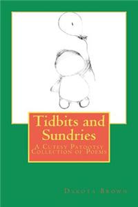 Tidbits and Sundries