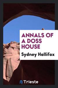 Annals of a Doss House